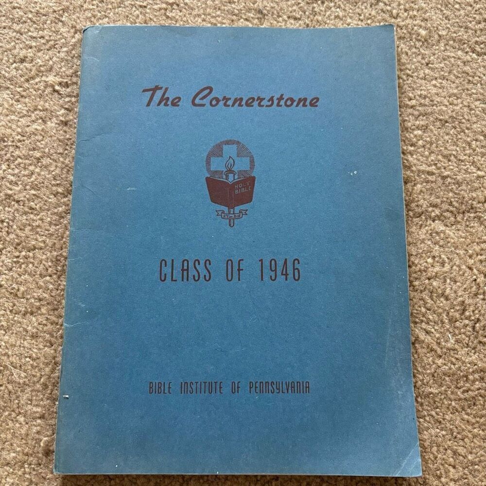 Cornerstone Bible Institute Of Pennsylvania 1946 Yearbook